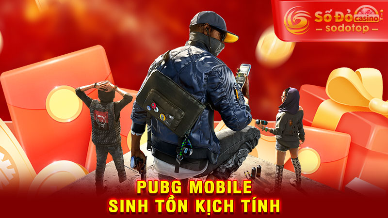 pubg mobile - sinh tồn kịch tính